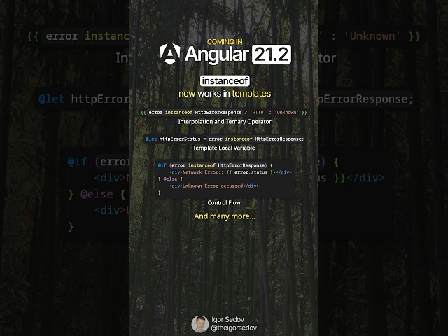 New in Angular 21.2: instanceof Now Works in Templates! #angular #angular21