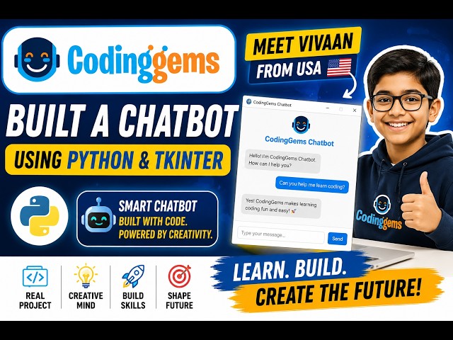 Meet Vivaan from USA 🇺🇸 | Built a Chatbot Using Python & Tkinter 🤖💻 | CodingGems Student Project
