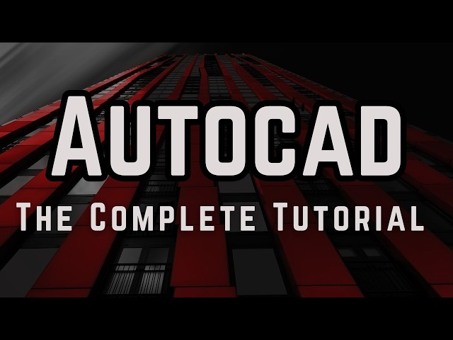 Autocad - Complete tutorial for beginners (Full tutorial 1h40m)