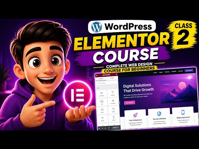 WordPress Elementor Course Class 2 | Complete Web Design Course for Beginners