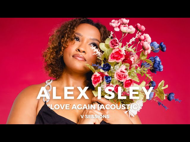 Alex Isley - "Love Again (Acoustic)" | VIBE | V Sessions