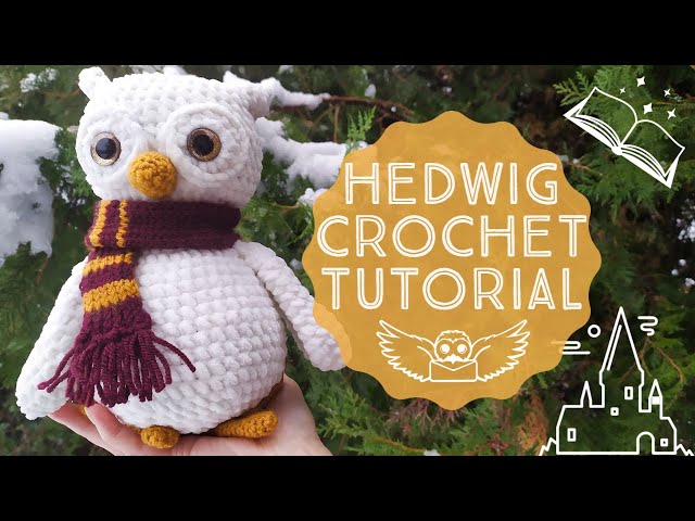 HEDWIG | Harry Potter inspired crochet tutorial PART 2