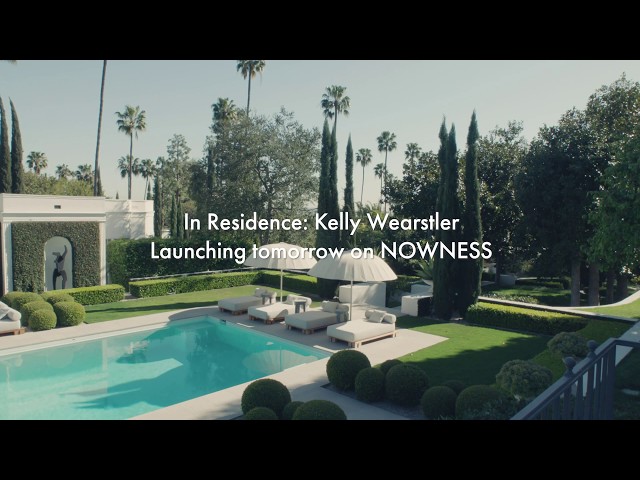 A sneak peek into Kelly Wearstler's iconic LA pad [trailer]