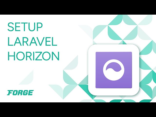 Setup Laravel Horizon on Forge