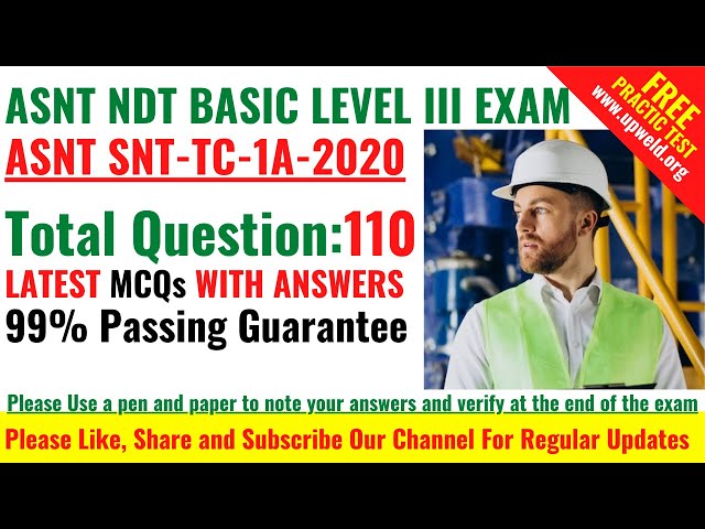 Top 110 Latest ASNT Basic Level 3 Exam Questions and Answers -  ASNT SNT-TC-1A-2020