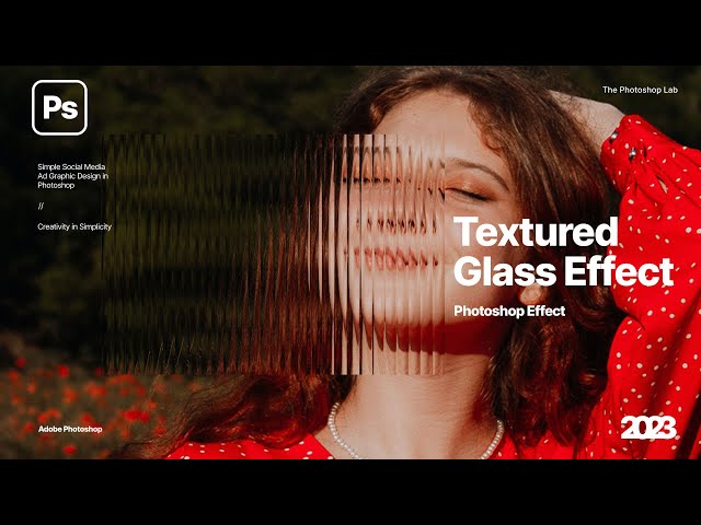 Create Glass Texture Effect in Adobe Photoshop 2023