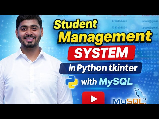 Student Management System in Python 🔥 Full Tkinter + MySQL Project (5+ Hours)