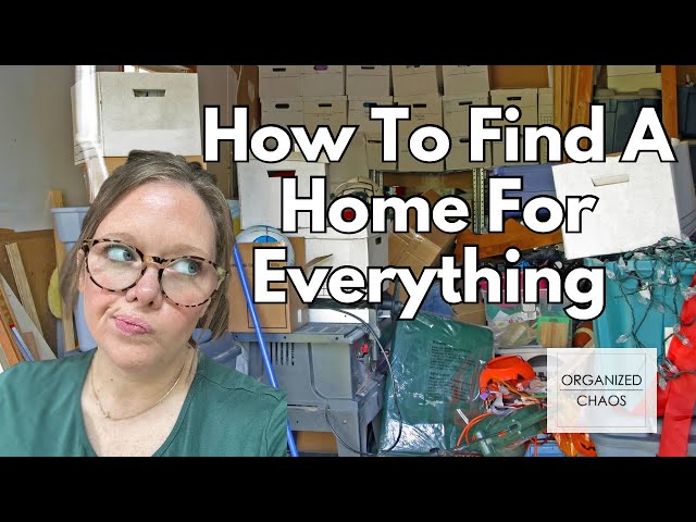How to Find a Home for Everything/ How to Organize