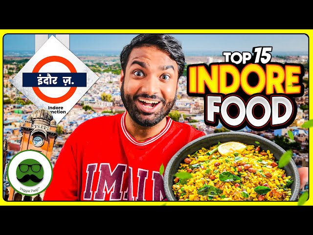 15 Best Food in Indore | Indian Street Food | Veggie Paaji