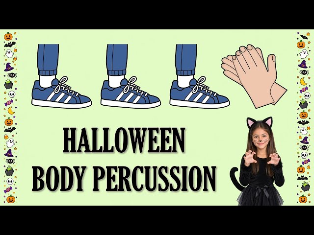 Super Easy Halloween Body Percussion 🎃