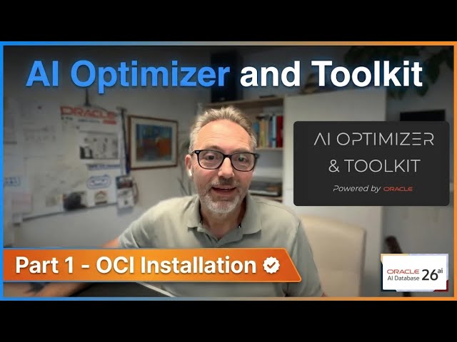 Oracle AI Optimizer and Toolkit - Part 1 - OCI Installation