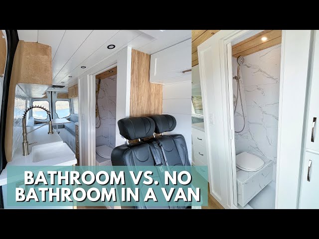 Is A Bathroom In A Van Worth It? | Bathroom vs No Bathroom Van Life PROS & CONS