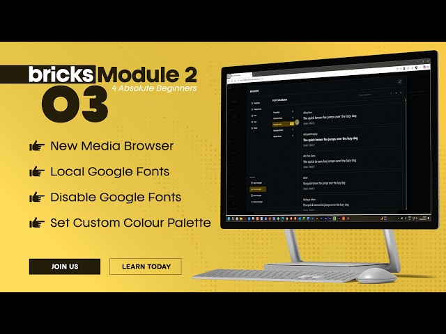 Ep 3, Local Fonts, Disable Google Fonts, Colour Palette ◄ Bricks Module 2 ∫  WordPress Course 2026