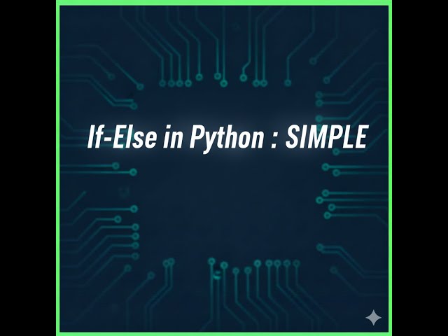 Python If Else Explained Visually — Make Your Code Think Beginner Friendly