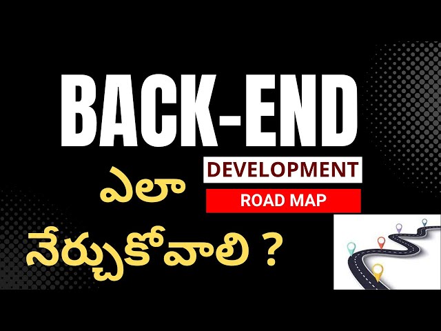 Backend Development Road-Map in Telugu