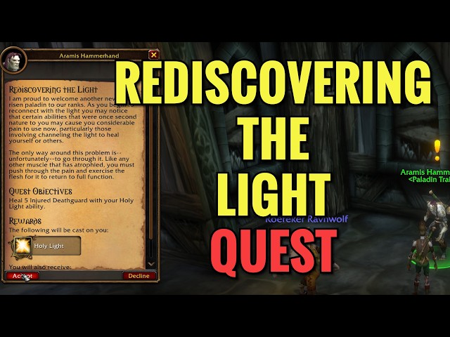 Rediscovering The Light Quest (WoW Forever)