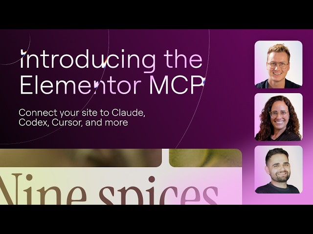 Connect your Elementor sites to Claude, Codex, Cursor, and more - Elementor MCP (webinar replay)