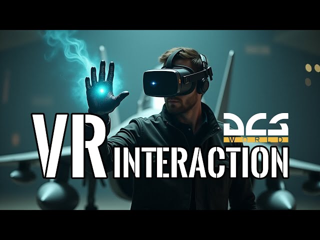 4 ways to INTERACT with DCS in VR