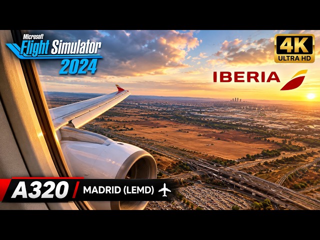 THIS MADRID 🇪🇸 LANDING IS AWESOME ✈️IBERIA A320 | Microsoft Flight Simulator 2024 4K