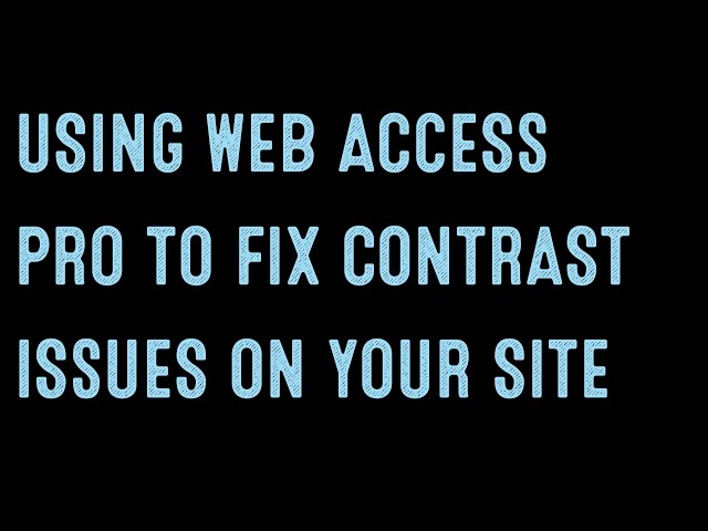 Coding for Beginners: Adjusting Color Contrast in Practice Using Web Access Pro