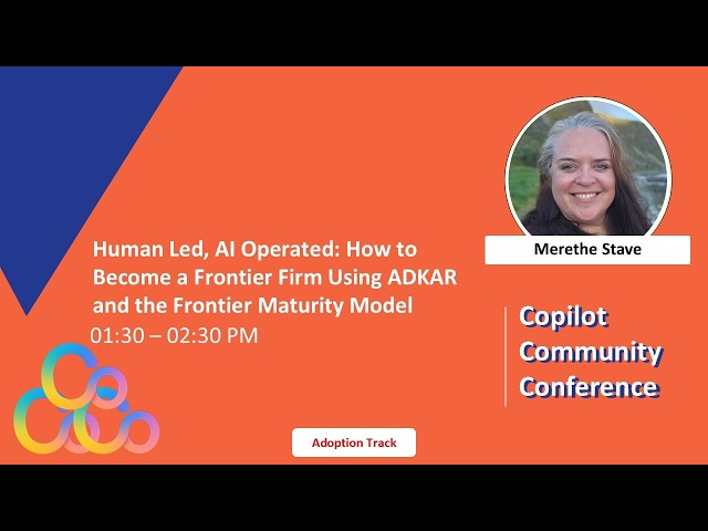 Stave - Human Led, AI Operated: How to Become a Frontier Firm Using ADKAR and the Frontier Maturity