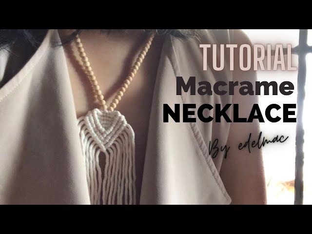 DIY Tutorial Macrame Necklace Handmade