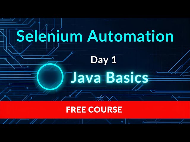 Selenium Automation Testing Training Day 1 | Java Basics & Features Explained –Free Course Bahrain