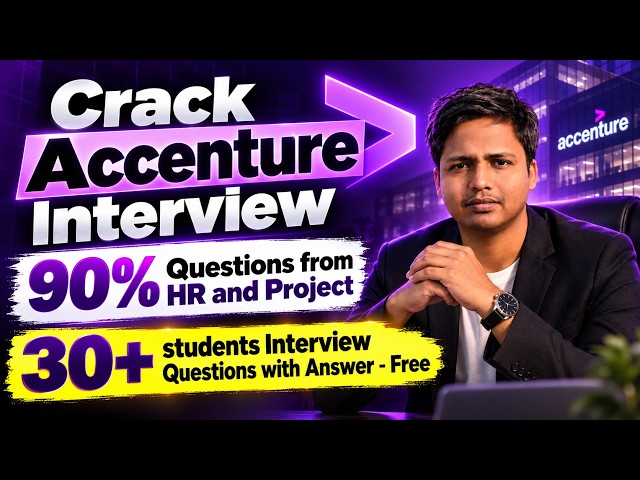Crack Accenture Interview | 90% Questions from HR & Project | 30+ Student Interview Q&A FREE