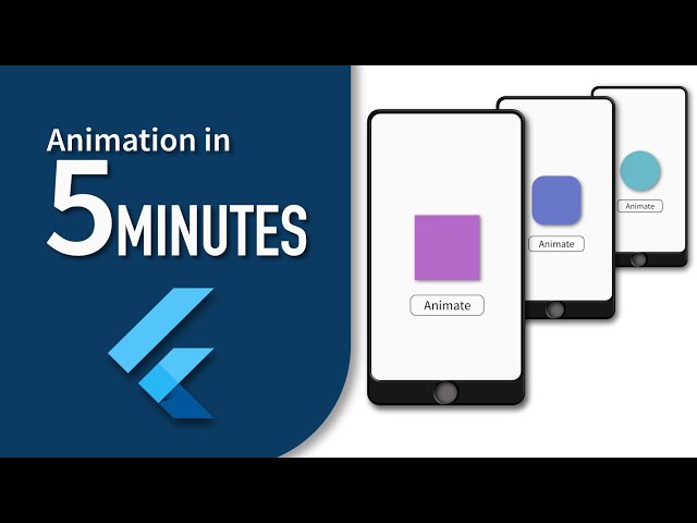 Flutter Animation in 5 Minutes