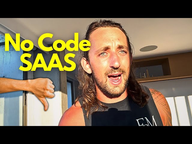 Don't start a No Code SAAS - Do this instead.