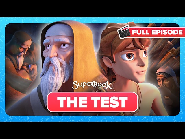 Superbook -  The Test! - Season 1 Episode 2 - Full Episode Premiere
