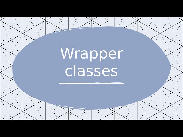 Java interview questions | Wrapper classes [Answers with examples]