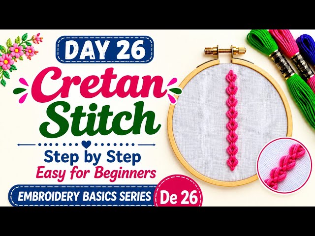 Cretan Stitch Step by Step | Cretan Stitch Embroidery Tutorial for Beginners | Class 26