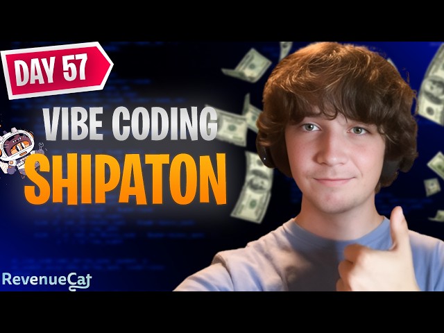 Day 57 - Vibe Coding Until I Reach $10,000 MRR (RevenueCat Shipaton)