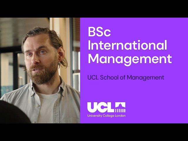 BSc International Management | UCL School of Management