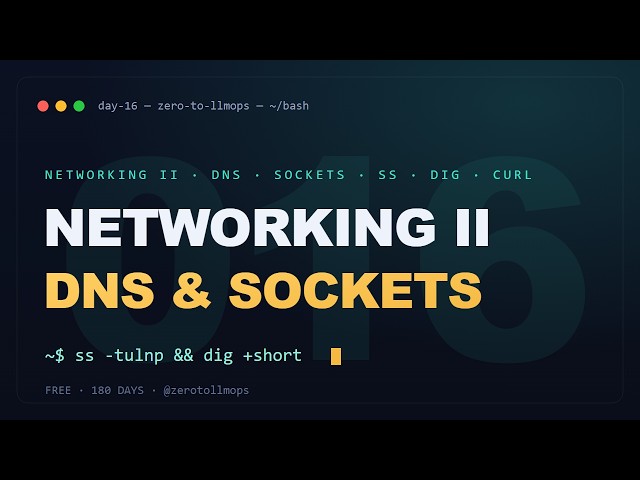 Linux Networking II: NetworkManager, DNS Resolution, /etc/hosts & ss | Zero to LLMOps (Day 16)