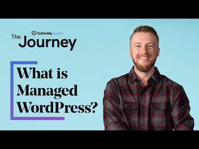 What is Managed Hosting for WordPress? | The Journey