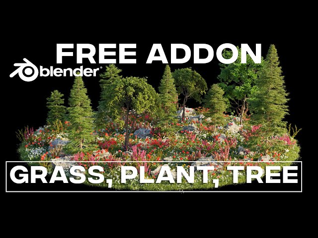 This Free Blender Addon for Grass, Plants & Tree | 100% Free Addon Blender