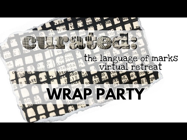 CURATED: The Language of Marks Wrap Party