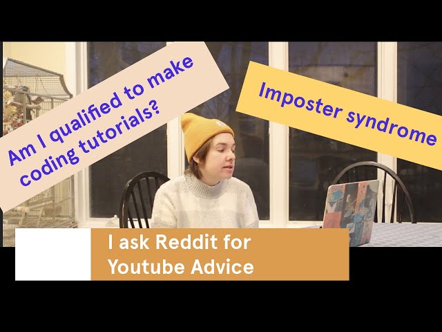 I ask Reddit for advice on my [coding tutorial] YouTube channel