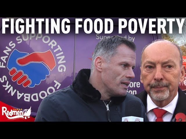 Jamie Carragher & LFC Help to Fight Food Poverty in Liverpool
