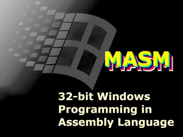 MASM 32-bit Windows Assembler