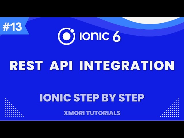 API Integration in ionic [Ionic 6 Step By Step #13] #xmori_tutorials