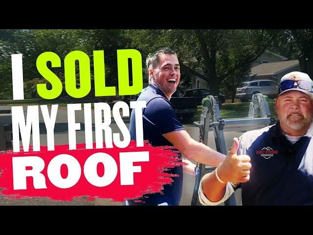 Beginner Roofing Sales: I Sold My First Roof