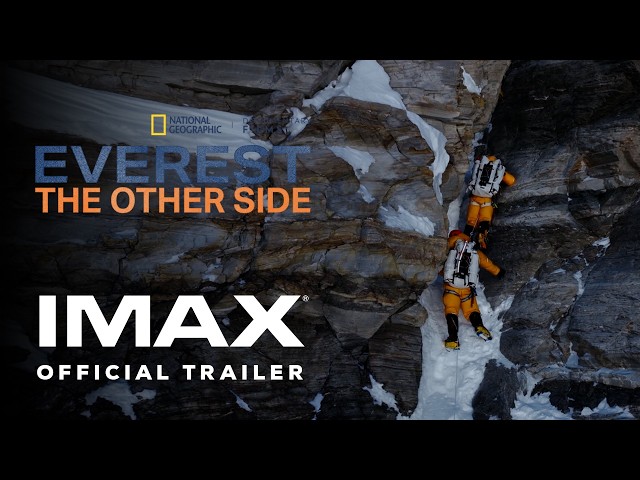 Everest: The Other Side | Official Trailer 2 | Experience It In IMAX®