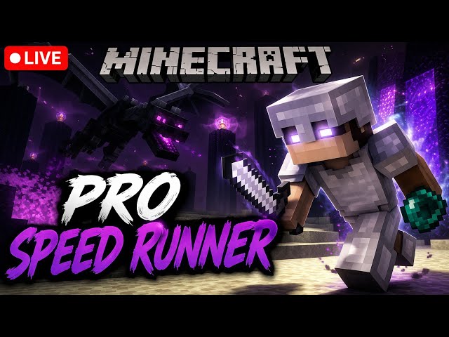 🔴LET'S BEAT THE GAME | BEST SPEEDRUNNER OAT | MINECRAFT SPEEDRUN LIVE 🔴