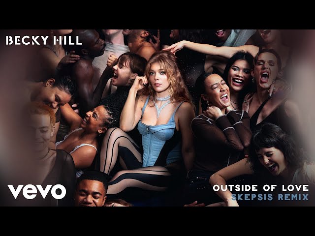 Becky Hill - Outside Of Love (Skepsis Remix)