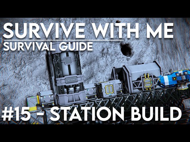 Survive with me #15 - Station build tutorial (Space Engineers)