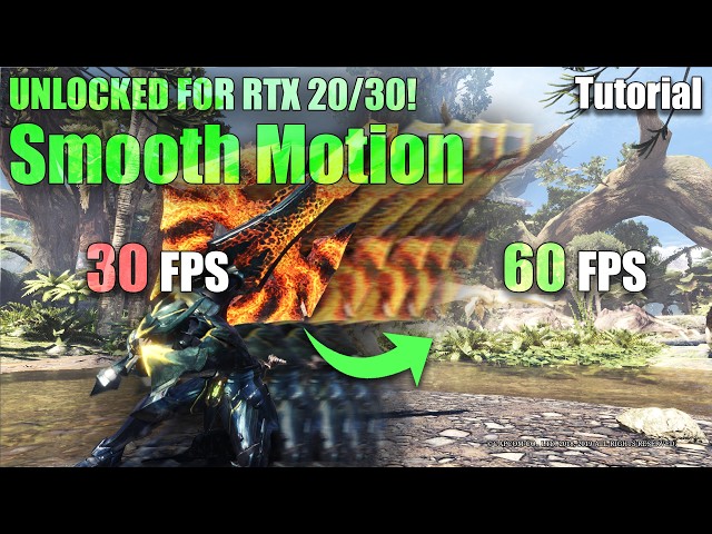 Smooth Motion Tutorial: RTX 20 and 30 Series UNLOCKED!