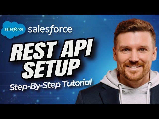 How to Set Up Salesforce REST API (OAuth 2.0 Tutorial)